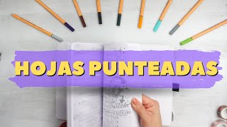 3 Maneras de usar un cuaderno de HOJAS PUNTEADAS o BULLET journal [upl. by Baggott]