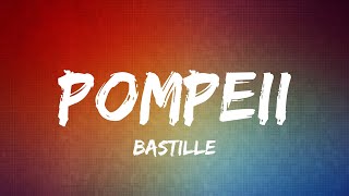 Bastille  Pompeii Official Lyrics Video [upl. by Geraint]