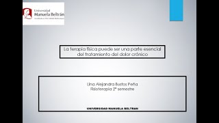 La terapia física puede ser una parte esencial del tratamiento del dolor crónico [upl. by Annhoj]