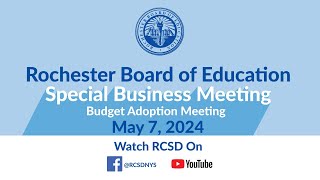 Special Business Meeting  Budget Adoption Meeting May 7th 2024 [upl. by Jez]