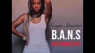 Sevyn Streeter  BANS INSTRUMENTAL wDOWNLOAD by JBonkaz of Genius Klub [upl. by Godding]