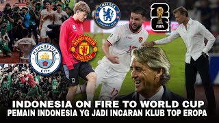 Media Dunia Sorot Indonesia On Fire Ke Piala Dunia Pemain Indonesia Jadi Incaran Klub Top Eropa [upl. by Benilda]