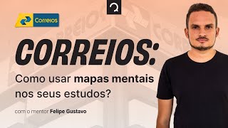 Concurso dos Correios Como usar mapas mentais nos seus estudos [upl. by Kit867]