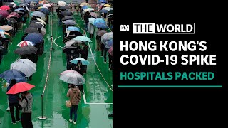 Why Hong Kong is seeing record high cases of COVID19 despite tough control measures  The World [upl. by Breeze]