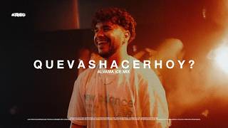 Q U E V A S H A C E R H O Y  x Cuatro Babys Alvama Ice Mix [upl. by Dede]