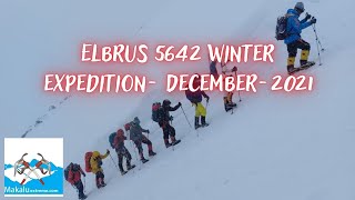 Mount Elbrus 5642 winter climbing expedition December 2021 [upl. by Cath]