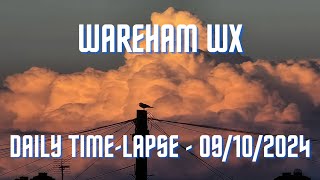 Wareham  Daily Timelapse  09102024 [upl. by Behah]