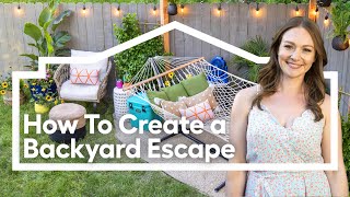 How To Create a Backyard Escape [upl. by Hedveh]