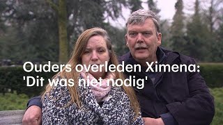 Ouders overleden Ximena Dit was niet nodig geweest  RTL NIEUWS [upl. by Inama671]