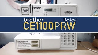 Brother CE1100PRW Review My Sewing Machine [upl. by Etan]