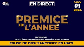 Premice de Lannee 2024  Eglise de Dieu Sanctifiee Haiti  Lundi 1er janvier 2024 [upl. by Rammus]