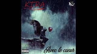 KIRA  Combler le vide [upl. by Cavit]