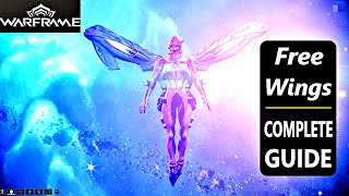 Warframe How to Get Odonata Wings Free Complete Guide  Odonata Warframe  Warframe Guide [upl. by Ebby]