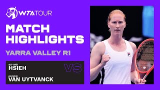 S Hsieh vs A Van Uytvanck  2021 Yarra Valley Classic Day 2  WTA Highlights [upl. by Yllah531]