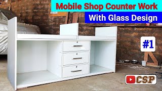 Mobile Shop Counter Design With Glass  Woodworking Ideas For Mobile Shop [upl. by Eicirtap]