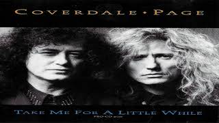 Coverdale amp Page  Take Me For A Little While LP Version [upl. by Zhang790]