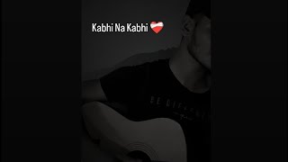 Kabhi Na Kabhi  Shaapit  Guitar cover  Priyanshu [upl. by Imac]