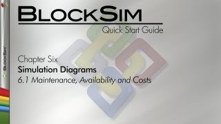 BlockSim 8 Quick Start Guide Chapter 61 Maintenance Availability and Costs [upl. by Roselia]