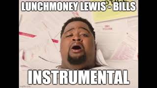 LunchMoney Lewis  Bills instrumental [upl. by Onitsuj]