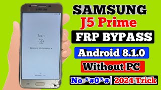 Samsung J5 Prime Frp Bypass Google Bypass G570F New Method 2024 Without Pc Samsung J7 prime FRP [upl. by Sybil35]