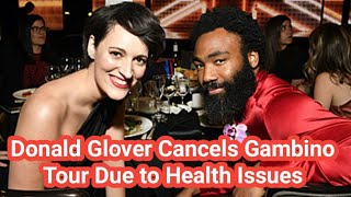 Donald Glover Cancels Remaining Childish Gambino Tour Dates Due to Health Issues donaldglover [upl. by Atnoed]