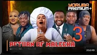 RETURN OF MALEEKA 3 lastest yoruba movie Starting femi adebayorotimi salaam 2024 [upl. by Dedie165]