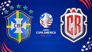 BRASIL X COSTA RICA 24062024 COPA AMÉRICA 2024 [upl. by Releehw]