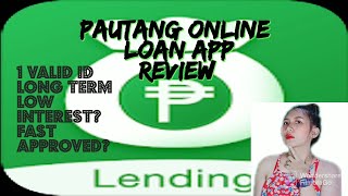 PAUTANG ONLINE LOAN APP REVIEW [upl. by Giana]