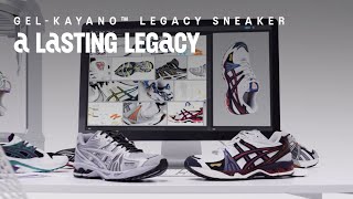 ASICS SportStyle  GELKAYANO™ LEGACY  A Lasting Legacy [upl. by Marlon748]