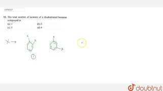 The total number of isomers of a disubstituted benzene compound is [upl. by Latin]