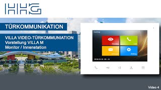 Produktvorstellung VILLA Video Innenstation Monitor  Türkommunikation  Film4  HHG GmbH [upl. by Neih]