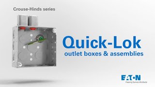 Simplify roughin installations with CrouseHinds series QuickLok Boxes [upl. by Omero]