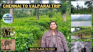 Valparai travel vlogvalparai place to visitaliyar damvalparai tourist places Vennila views [upl. by Sirmons]