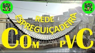 Móvel Caseiro Rede Espreguiçadeira Feita Com Canos De PVC [upl. by Barrow332]