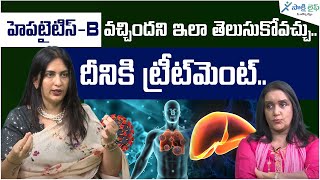 Hepatitis B Symptoms Causes amp Treatment  Hepatitis B  HBV  Dr kavya Hepatologist  Sakshi life [upl. by Salvucci]