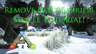 How To Remove Host BarrierTether Distance Xbox One PS4PC  Ark Survival Evolved [upl. by Yl]