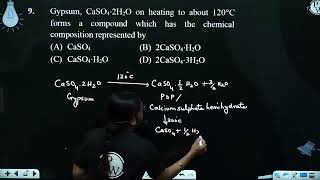 Gypsum CaSO4 2H2O on heating to about 120 C forms a compound which has the chemical co [upl. by Kcirdle]