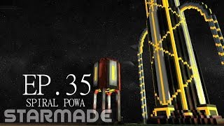 Starmade Ep 35  SPIRAL POWA  Gameplay amp Walkthrough [upl. by Lathan]