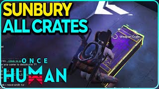 Sunbury All Crates Locations Once Human [upl. by Mara]