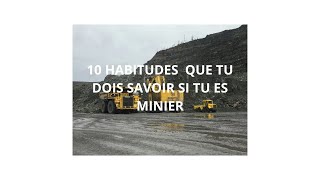 10 HABITUDES DE TOUS LES MINIERS QUI SE DÉMARQUENT DES MINIERS ORDINAIRES [upl. by Aubrey]