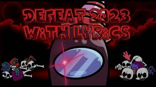 Defeat 2023 With Lyrics  Impostors V4 Lyrical Cover [upl. by Aidekal]