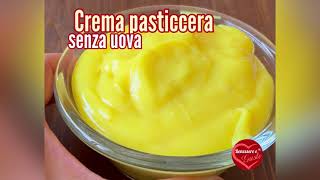 CREMA PASTICCERA SENZA UOVA [upl. by Adnorahc]