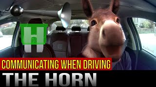 Communicating When Driving  The Horn [upl. by Orola60]