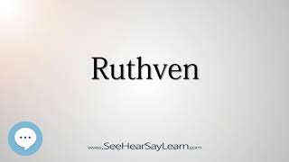 Ruthven How to Pronounce Cities of the World💬⭐🌍✅ [upl. by Aeki883]