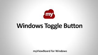 Whiteboard for Windows  Toggle Button [upl. by Jeralee]