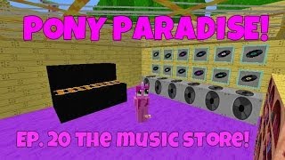 Pony Paradise Ep20 The Music Store  Amy Lee33  Mine Little Pony [upl. by Kcirdnekal549]