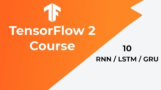 TensorFlow Tutorial 10  Recurrent Neural Nets RNN amp LSTM amp GRU [upl. by Selwyn361]