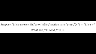 Suppose fx is a twice differentiable function satisfying fx2 fxx2  f1 and f1 [upl. by Kapeed]