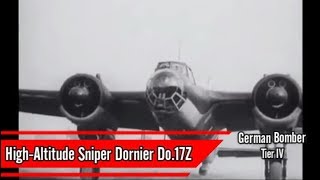 Dornier Do17Z  High Altitude Sniper [upl. by Urdna]