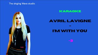 Avril lavigne  Im with you Karaoke  3 Male version F major scale [upl. by Dnalyaw636]